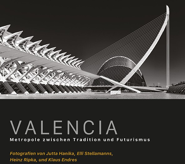 „VALENCIA – Metropole zwischen Tradition und Futurismus